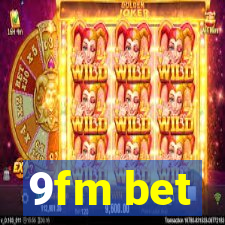 9fm bet