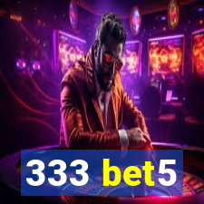 333 bet5