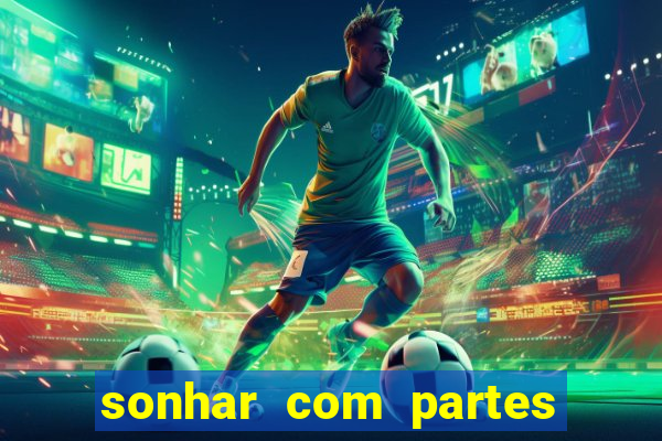 sonhar com partes intimas de outra pessoa
