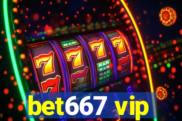 bet667 vip