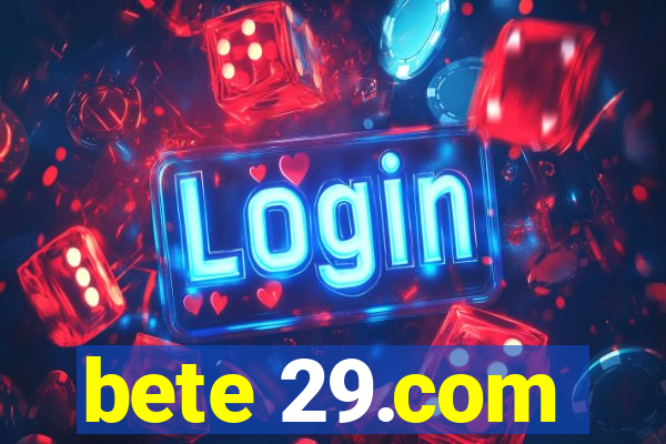 bete 29.com