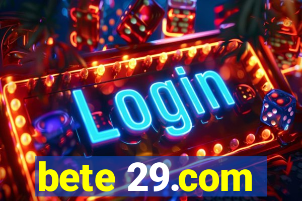 bete 29.com