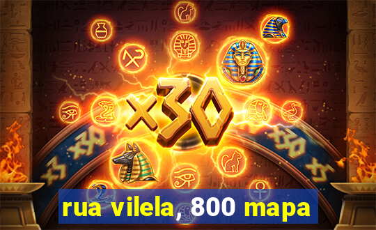 rua vilela, 800 mapa