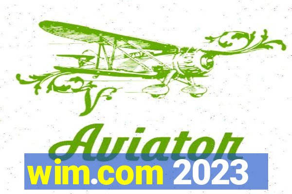 wim.com 2023