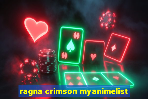 ragna crimson myanimelist