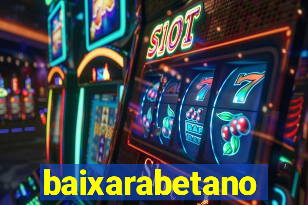 baixarabetano