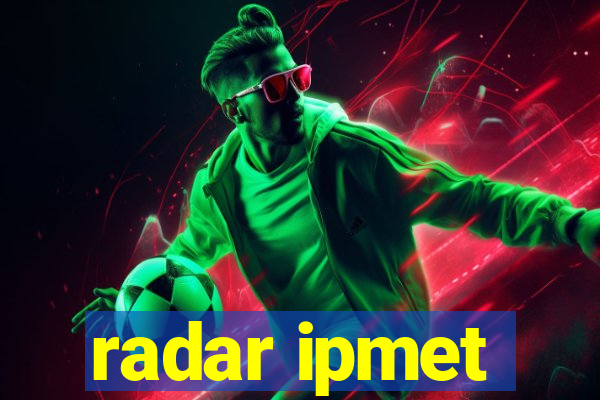 radar ipmet
