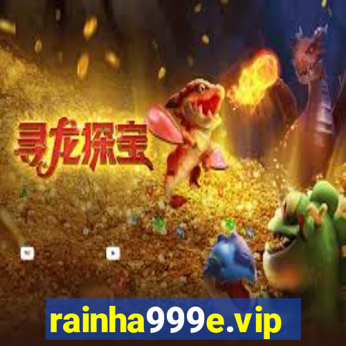 rainha999e.vip
