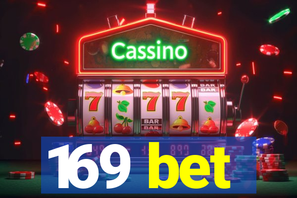 169 bet