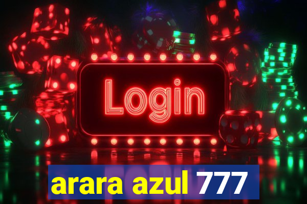arara azul 777