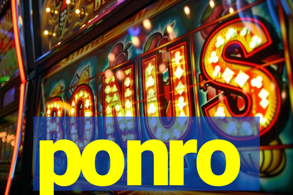 ponro