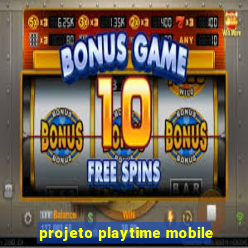 projeto playtime mobile