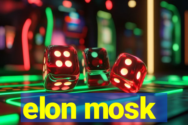 elon mosk