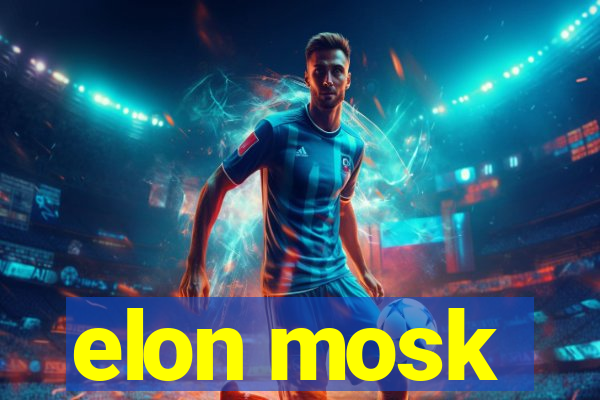 elon mosk