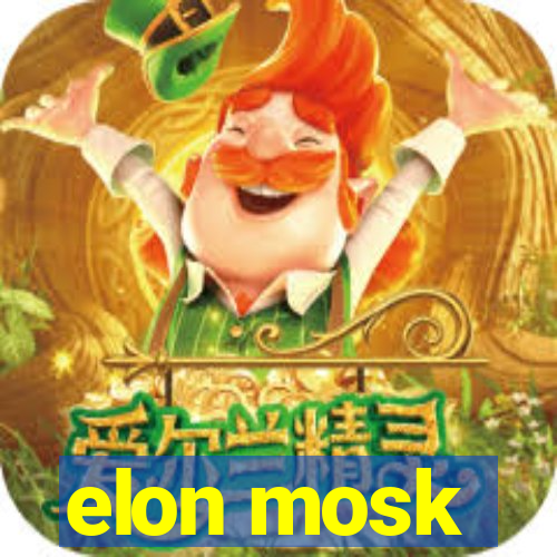elon mosk