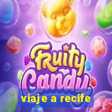 viaje a recife