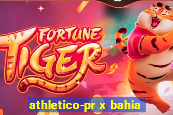 athletico-pr x bahia