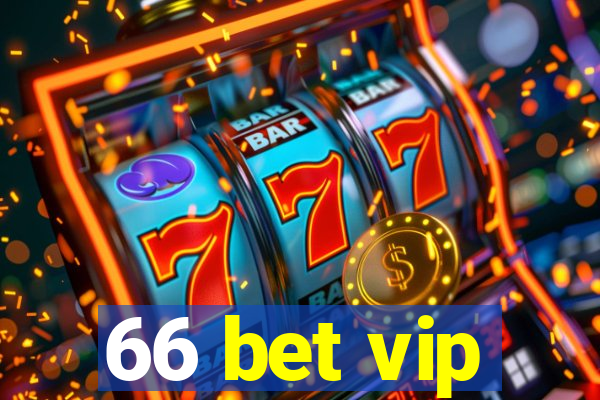 66 bet vip