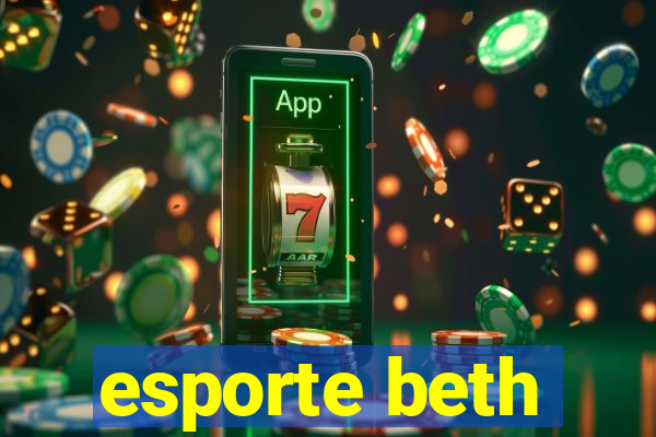 esporte beth