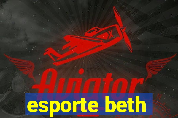 esporte beth