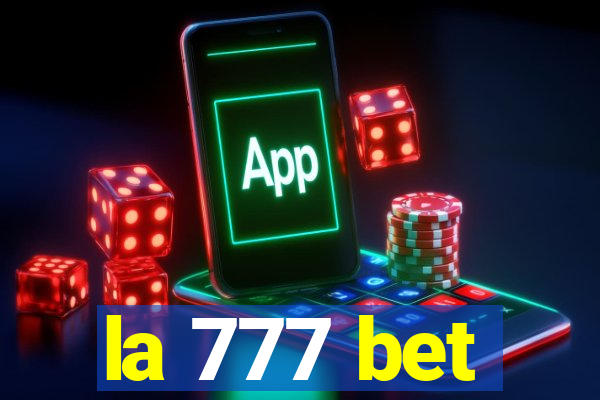 la 777 bet