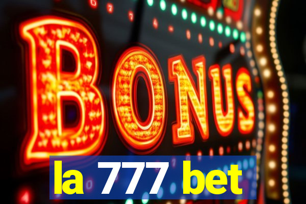 la 777 bet