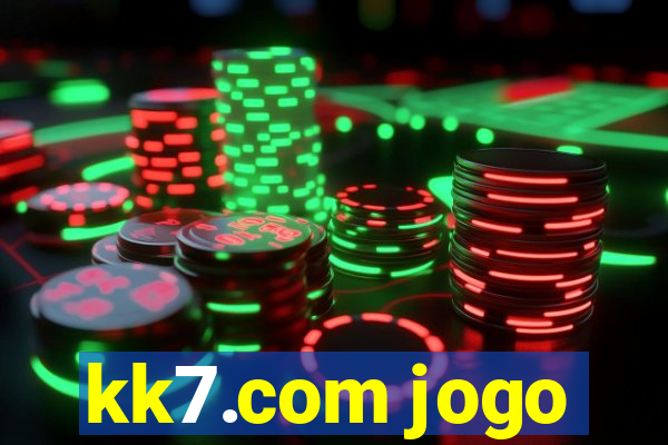 kk7.com jogo