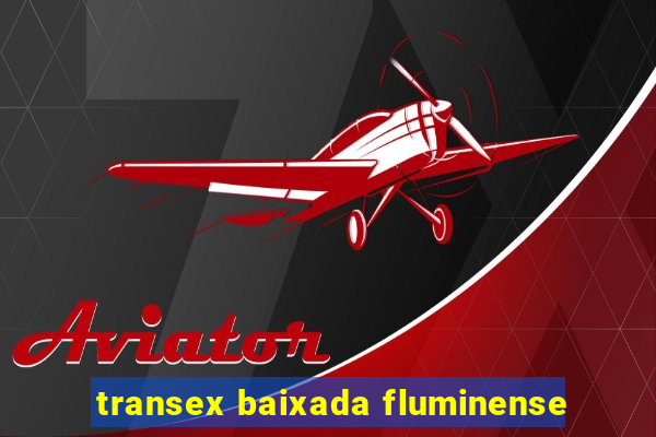 transex baixada fluminense