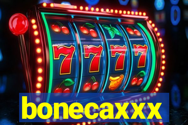 bonecaxxx