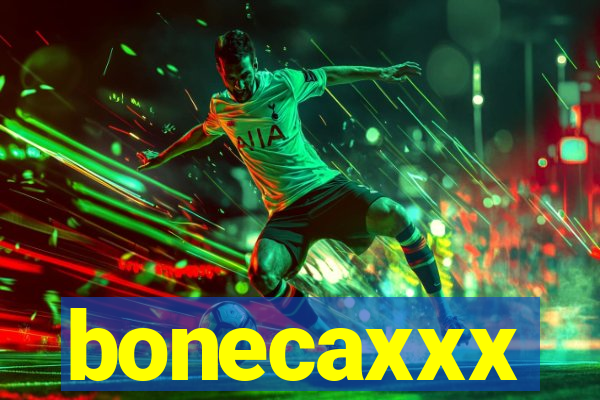 bonecaxxx