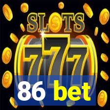 86 bet