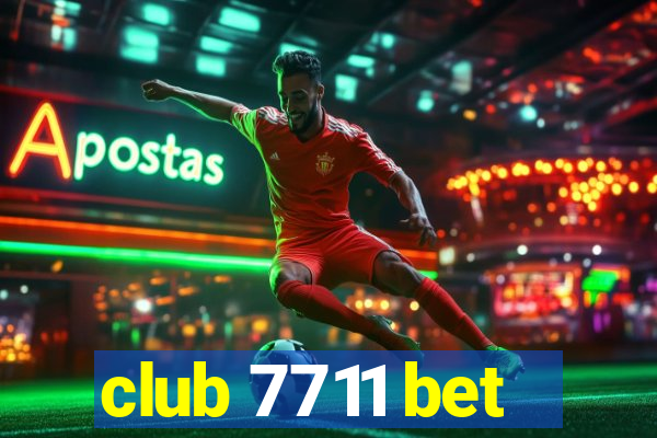 club 7711 bet