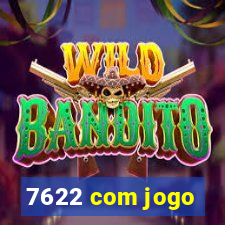7622 com jogo