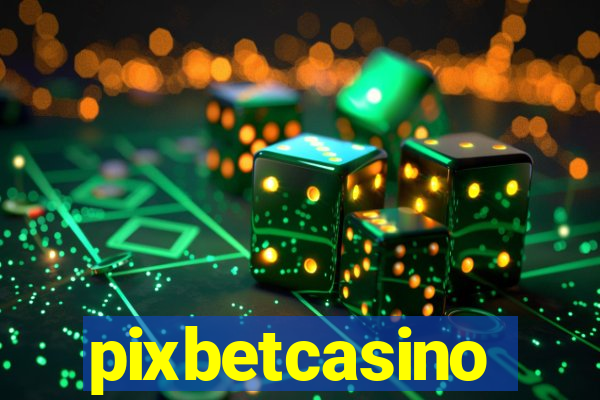 pixbetcasino