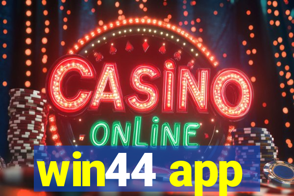 win44 app