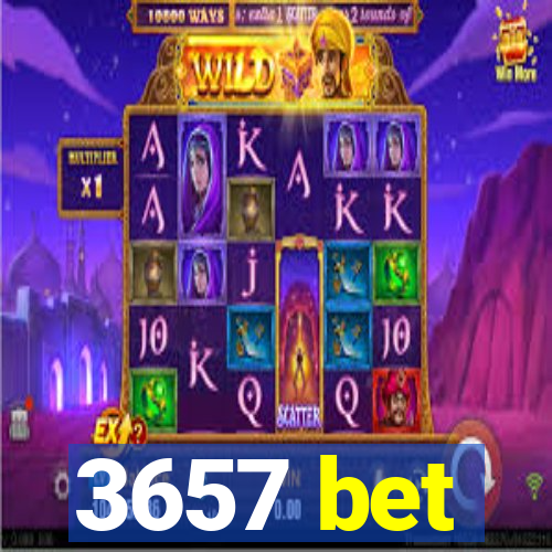 3657 bet