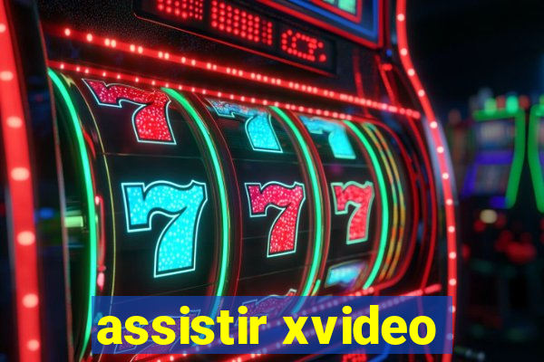 assistir xvideo