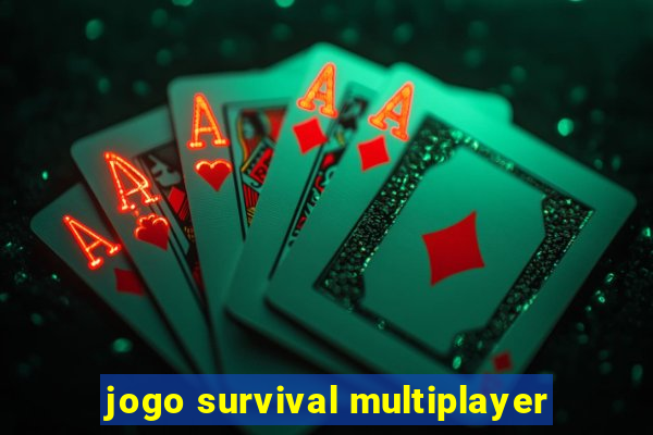 jogo survival multiplayer