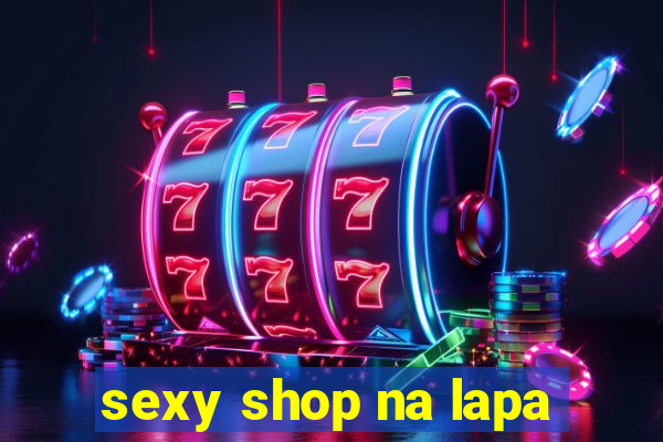 sexy shop na lapa