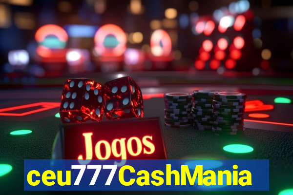 ceu777CashMania