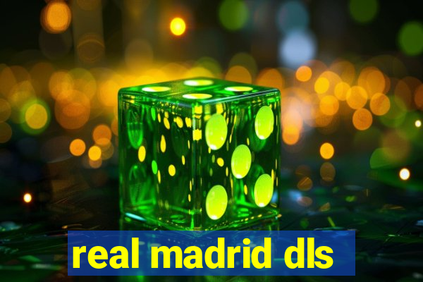 real madrid dls