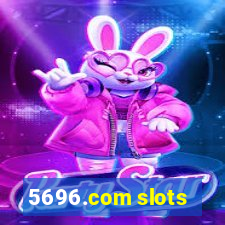 5696.com slots