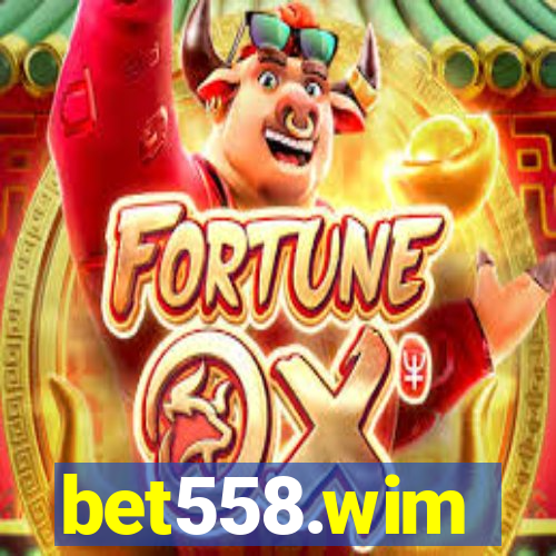 bet558.wim