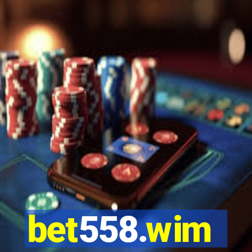 bet558.wim