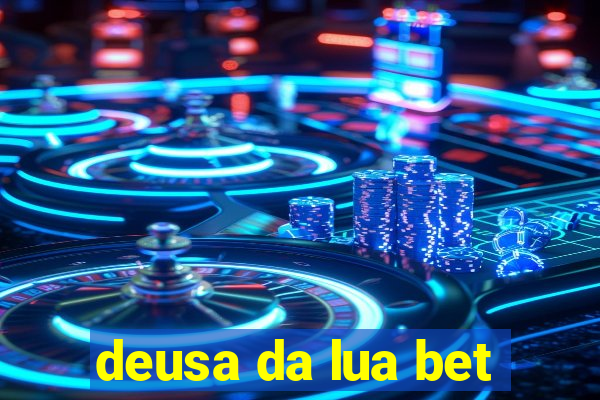 deusa da lua bet