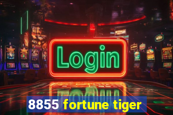 8855 fortune tiger