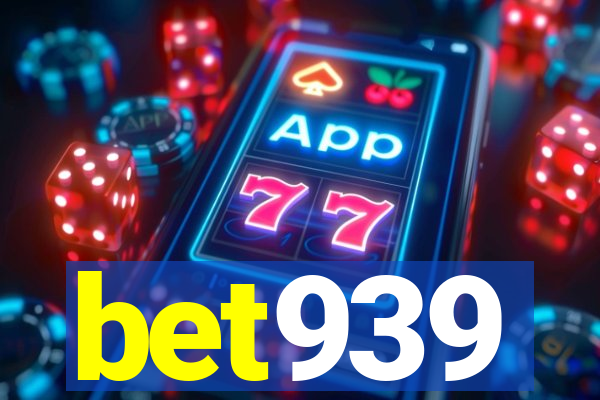 bet939
