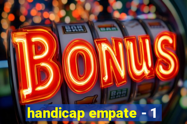 handicap empate - 1