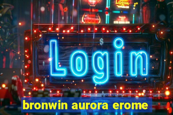 bronwin aurora erome
