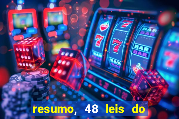 resumo, 48 leis do poder pdf